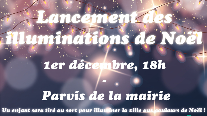 Lancement des illuminations de Noël – 1er décembre