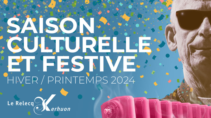 Saison culturelle et festive Hiver / Printemps 2024