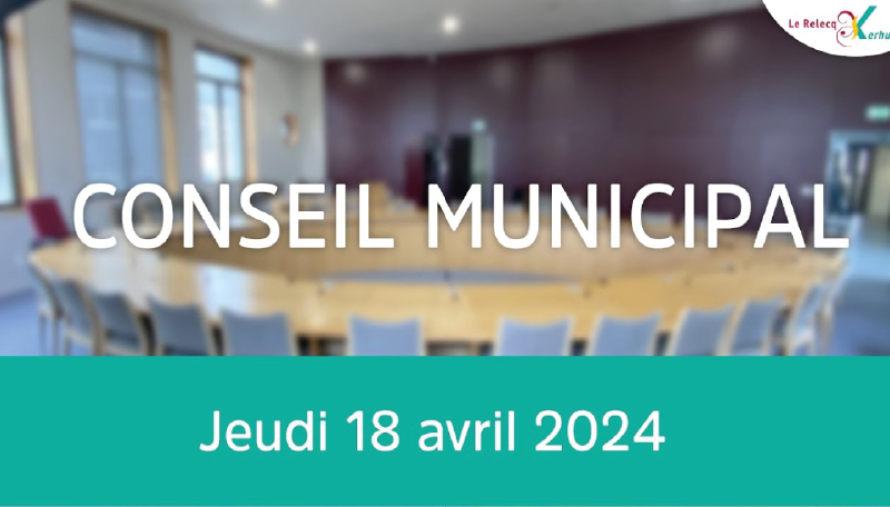 Conseil Municipal – Jeudi 18 avril