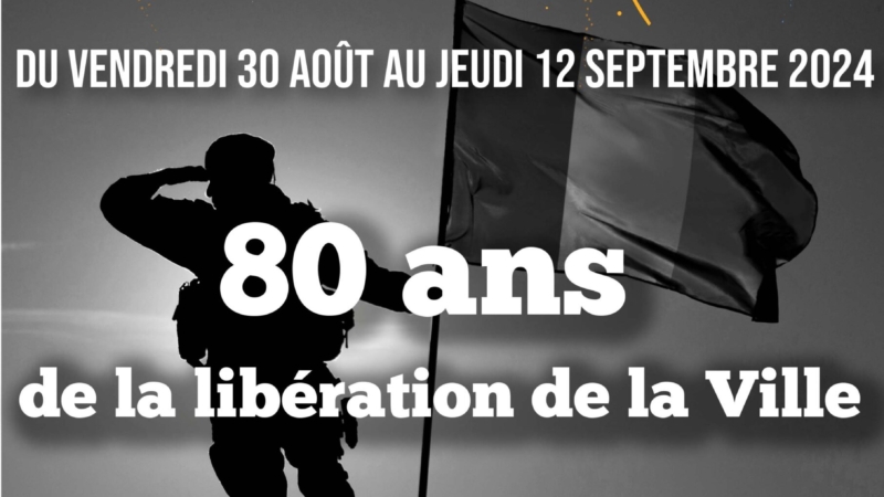 80 ans de la Libération de la Ville