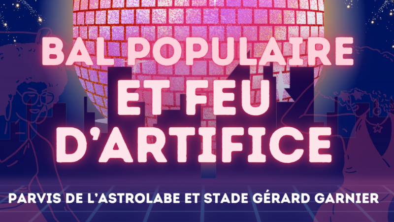 Bal populaire et feu d&rsquo;artifice – Vendredi 28 août
